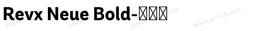 Revx Neue Bold字体转换